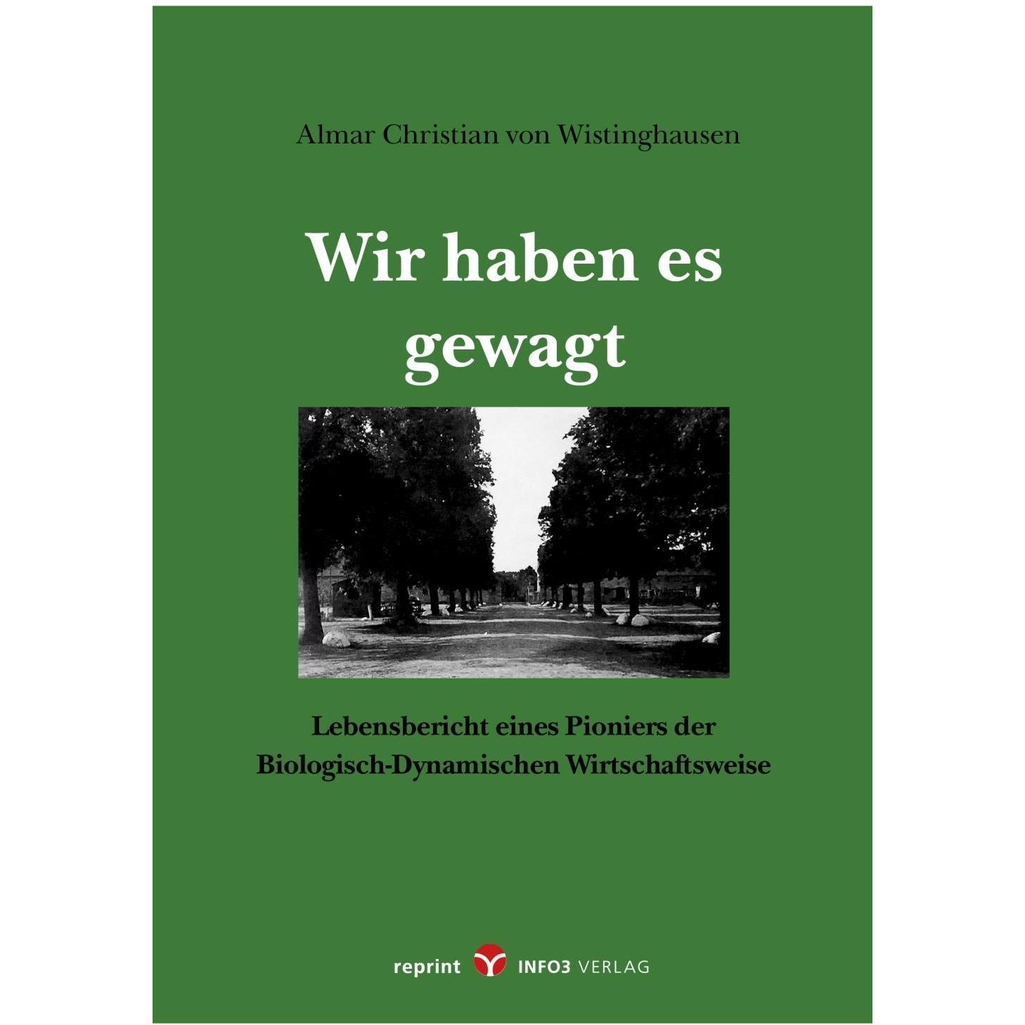 Wir haben es gewagt, Sachbücher von Almar Christian von Wistinghausen