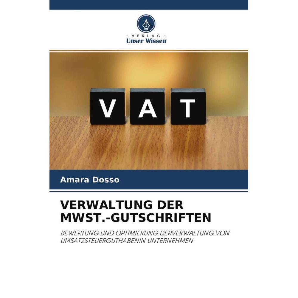 Verwaltung Der Mwst.-Gutschriften, Fachbücher von Amara Dosso