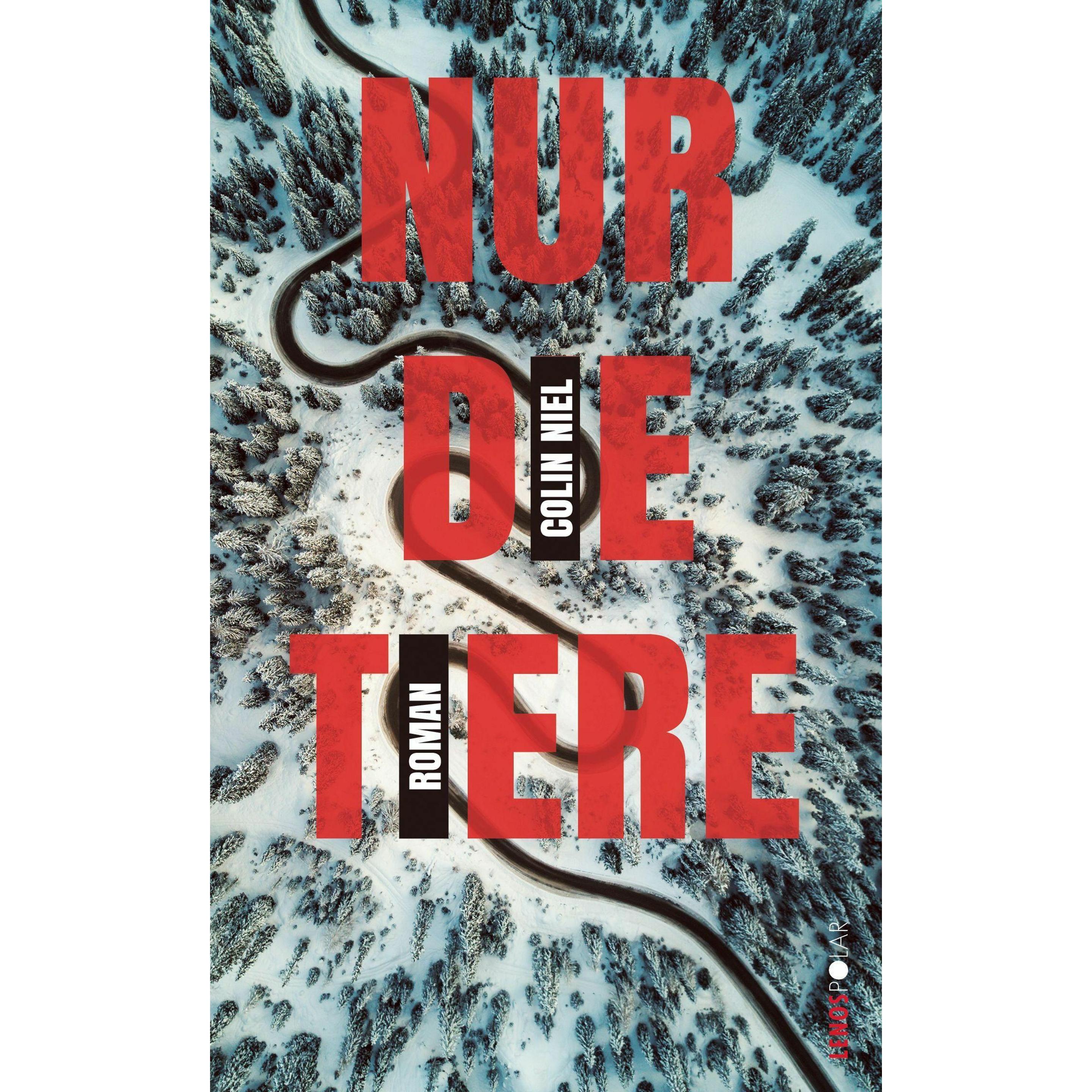 Nur die Tiere, Belletristik von Colin Niel