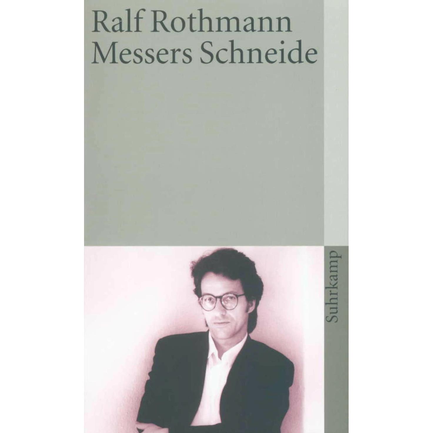 Messers Schneide, Belletristik von Ralf Rothmann