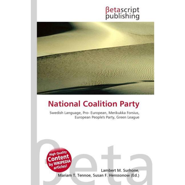 National Coalition Party, Fachbücher von Lambert M. Surhone, Miriam T. Timpledon, Susan F. Marseken