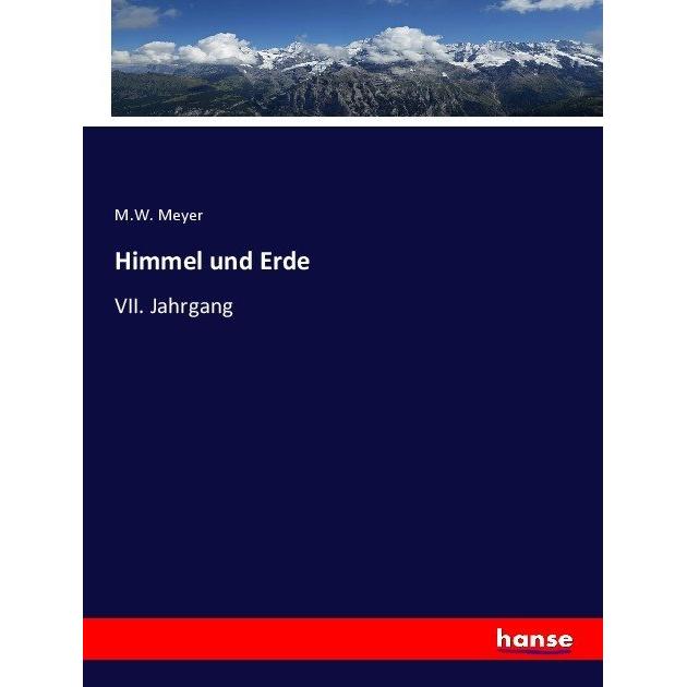 Himmel und Erde, Fachbücher von M. W. Meyer