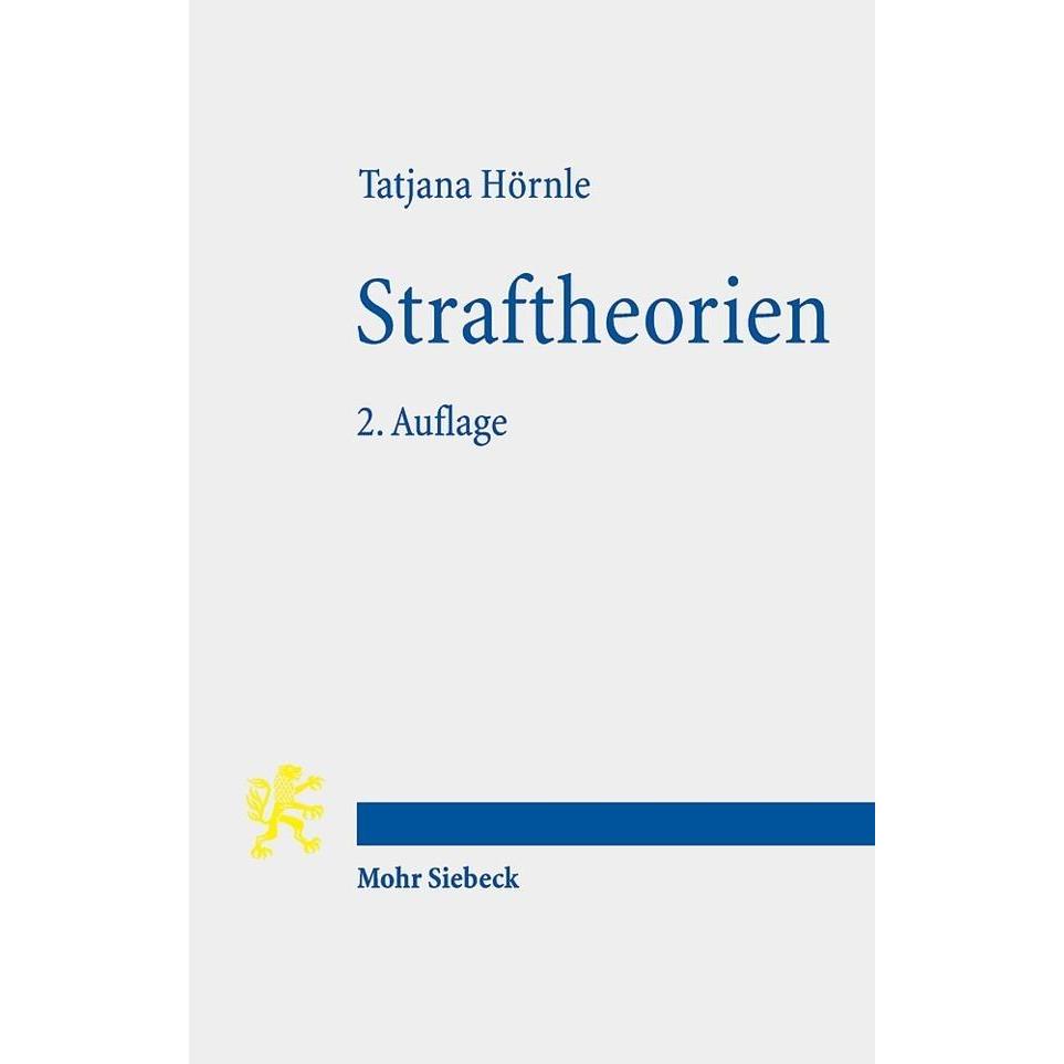Straftheorien, Fachbücher von Tatjana Hörnle