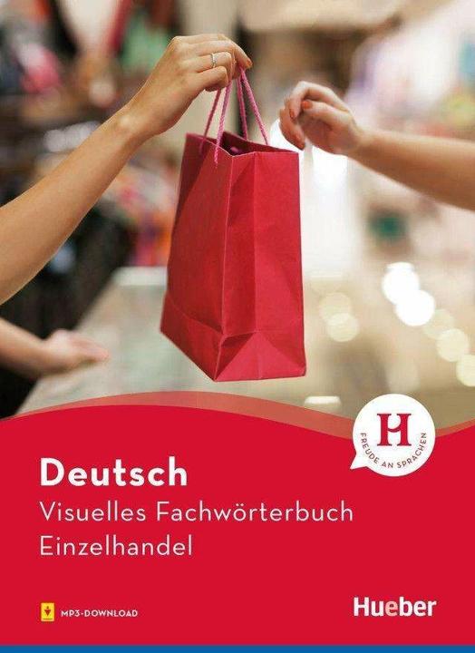 Produktbild Visuelles Fachwörterbuch Einzelhandel und Verkauf (Deutsch, Anja Wesner, Cornelia Grüter, Gabriele Matthes, Katja Doubek, 2018)