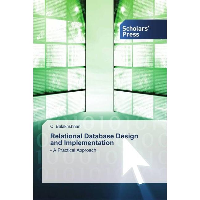Relational Database Design and Implementation, Fachbücher von C. Balakrishnan