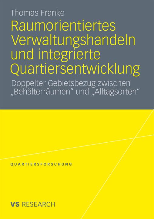 Produktbild Raumorientiertes Verwaltungshandeln und integrierte Quartiersentwicklung (Deutsch, Thomas Franke, 2011)