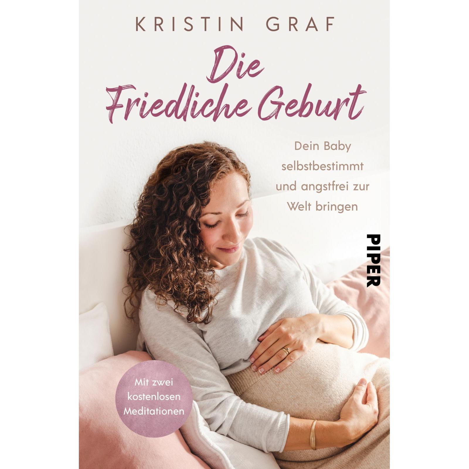 Die Friedliche Geburt, Ratgeber von Kristin Graf