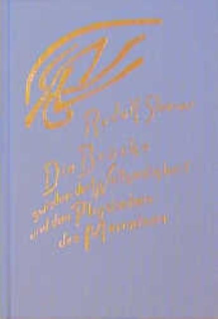 Produktbild Die Brücke zwischen der Weltgeistigkeit und dem Physischen des Menschen (Deutsch, Rudolf Steiner, 1993)