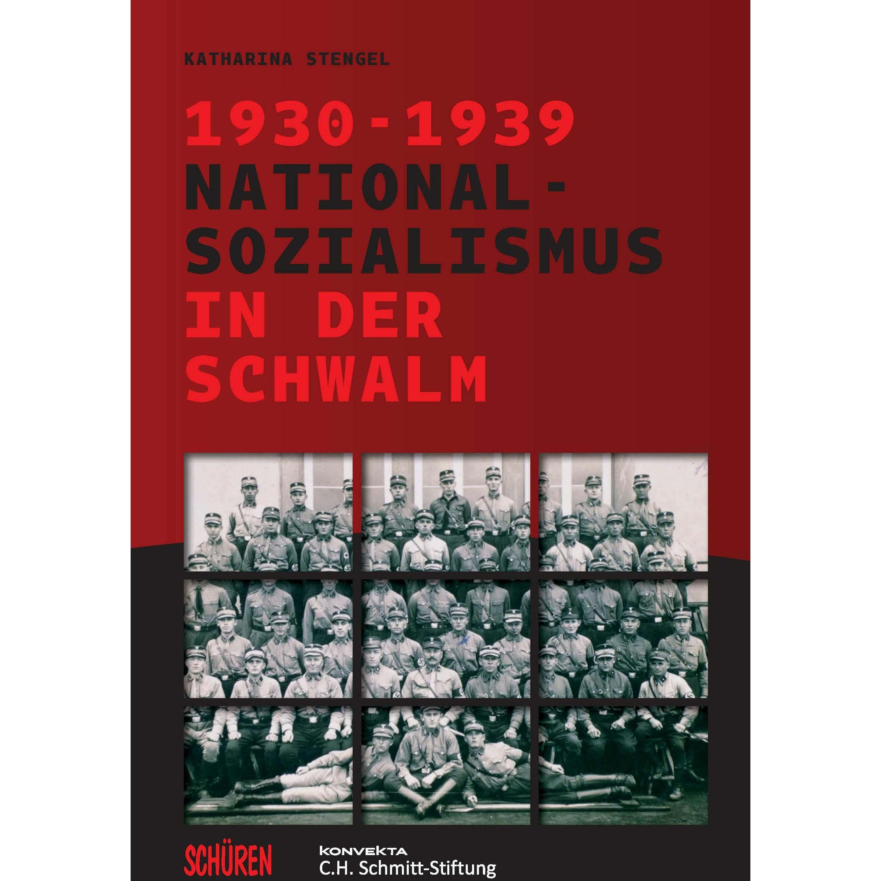 Nationalsozialismus in der Schwalm 1930-1939, Sachbücher von Katharina Stengel