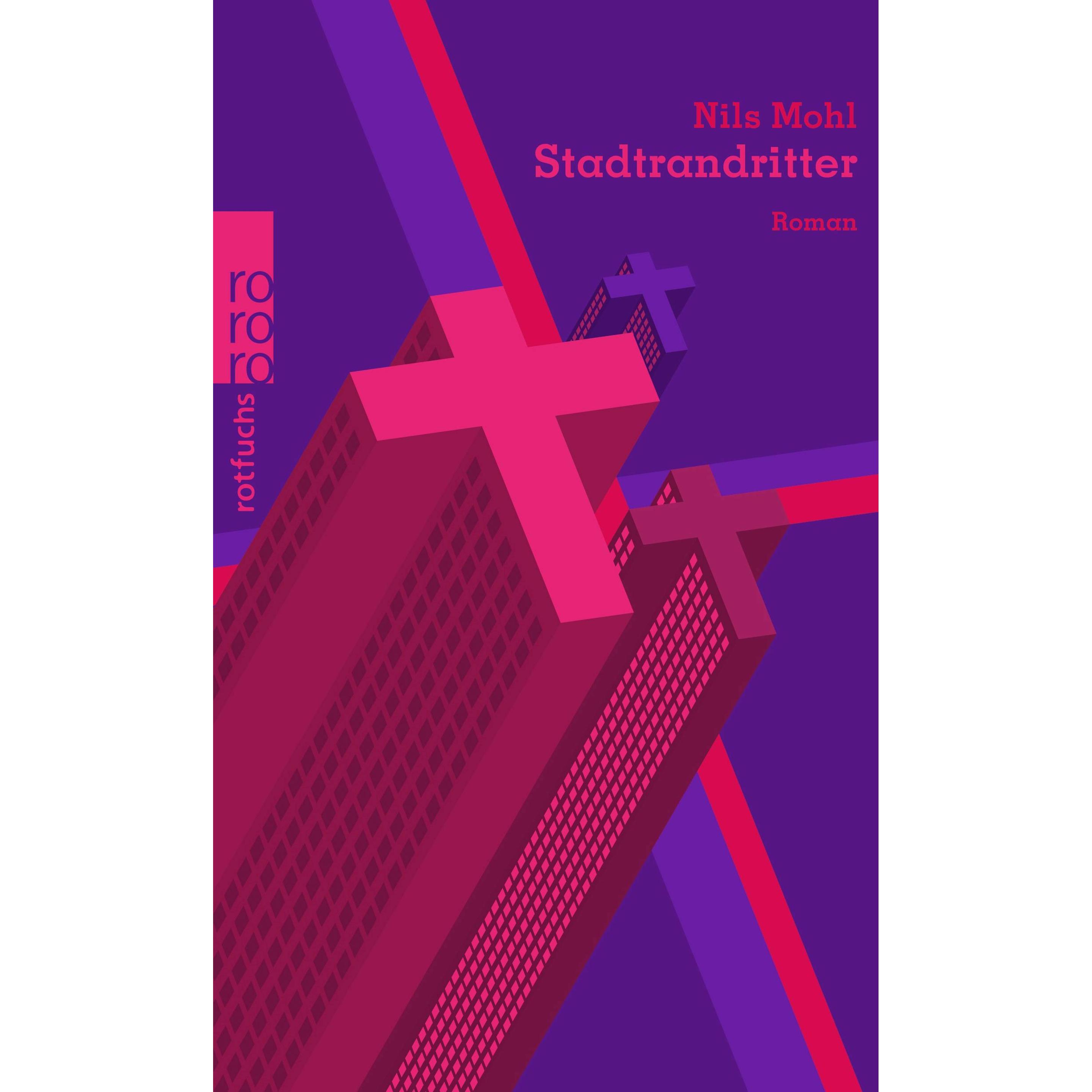 Stadtrandritter, Belletristik von Nils Mohl