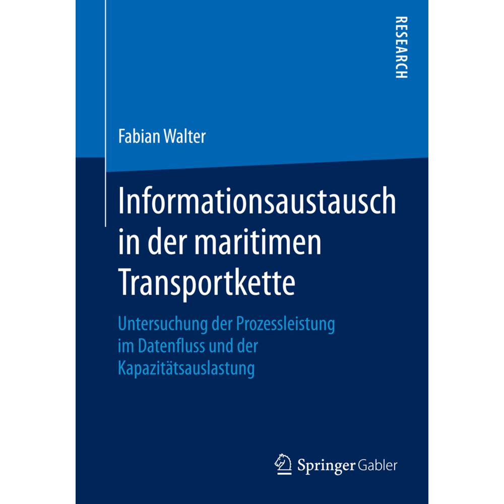 Informationsaustausch in der maritimen Transportkette, Fachbücher von Fabian Walter