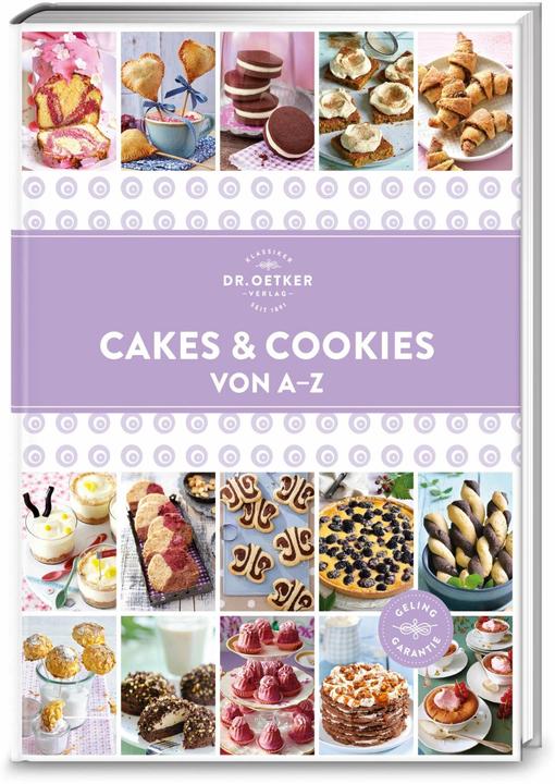Dr. Oetker Cakes & Cookies von A-Z (Deutsch, 2018)