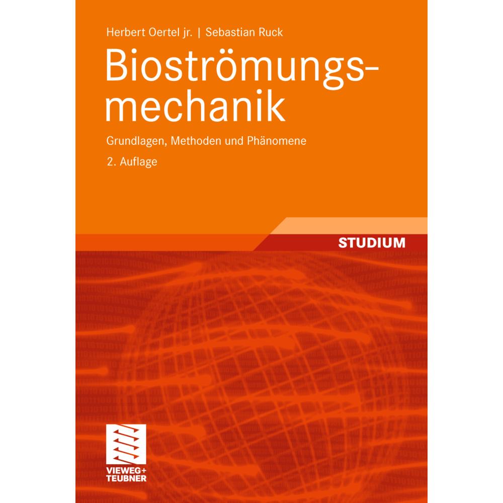 Bioströmungsmechanik, Fachbücher von Sebastian Ruck, Herbert Oertel