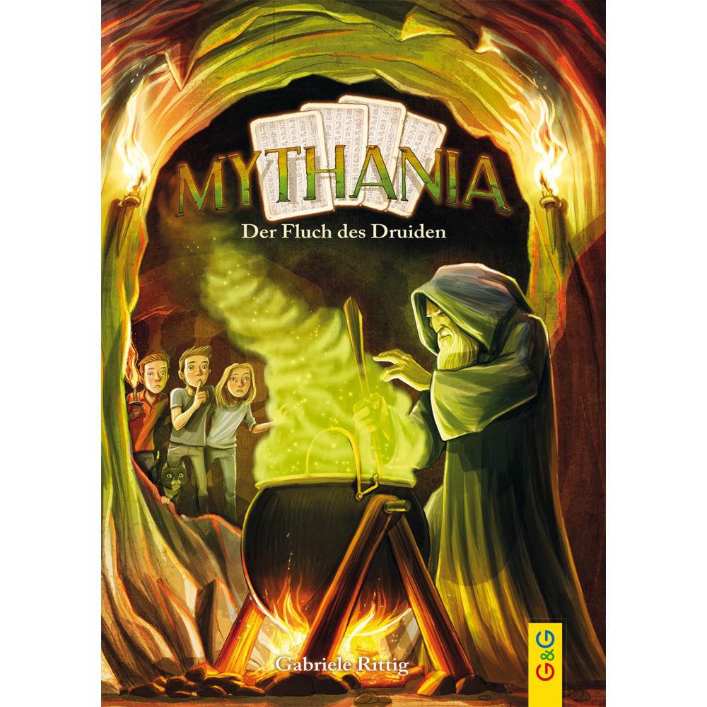 Mythania - Der Fluch des Druiden, Kinderbücher von Gabriele Rittig