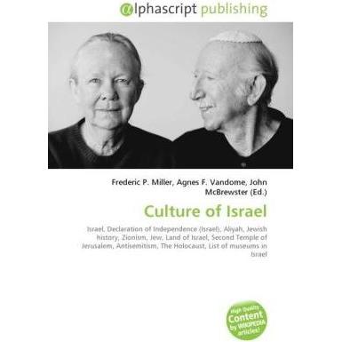 Culture of Israel, Fachbücher von Agnes F. Vandome, Frederic P. Miller, John McBrewster