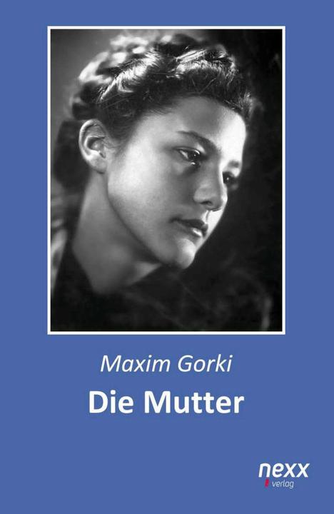Produktbild Die Mutter (Deutsch, Adolf Hess, Maxim Gorki, 2017)