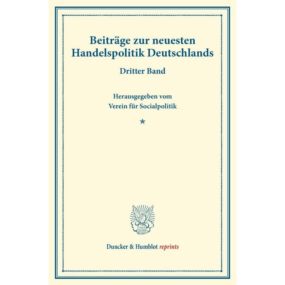 Thumbnail - Beiträge zur neuesten Handelspolitik Deutschlands., Fachbücher von Verein für Socialpolitik