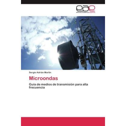 Microondas, Fachbücher von Sergio Adrián Martin
