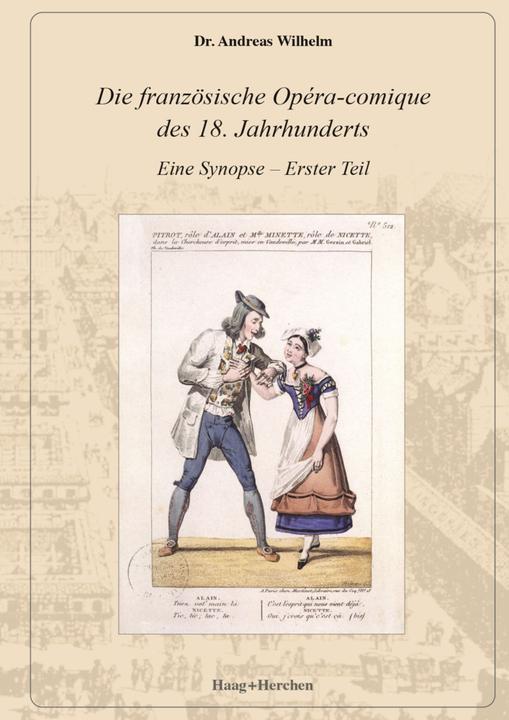 Produktbild Die französische Opéra-comique des 18. Jahrhunderts (Deutsch, Andreas Wilhelm, 2024)