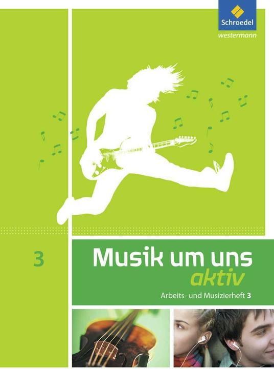 Produktbild Musik um uns atkiv 3. Ausgabe 2011. Arbeits- und Musizierheft (Deutsch, Jochen Scheytt, Klaus Weber, Markus Sauter, Mirjam Boggasch, Walter Lindenbaum, 2014)