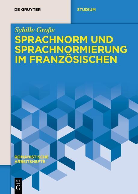 Produktbild Sprachnorm und Sprachnormierung im Französischen (Deutsch, 2025)