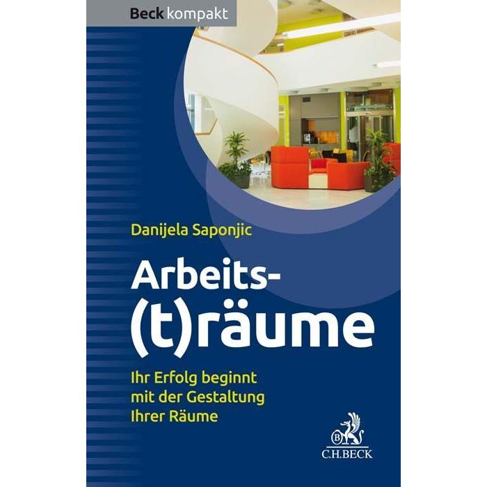 Arbeits(t)räume, Ratgeber von Danijela Saponjic