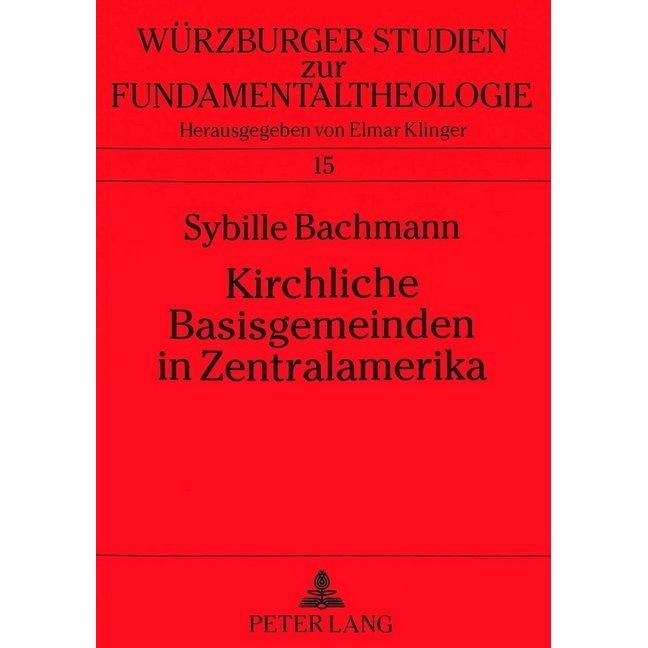 Kirchliche Basisgemeinden in Zentralamerika, Fachbücher von Sybille Bachmann