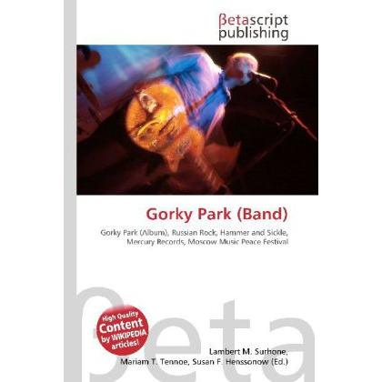 Gorky Park (Band), Fachbücher von Lambert M. Surhone, Miriam T. Timpledon, Susan F. Marseken