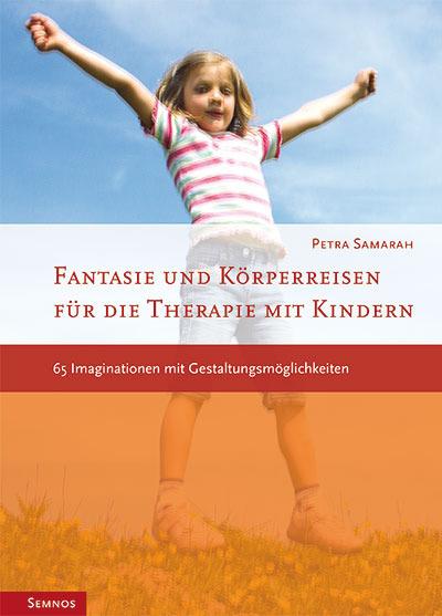 Produktbild Fantasie- und Körperreisen mit Kindern (Deutsch, 2013)