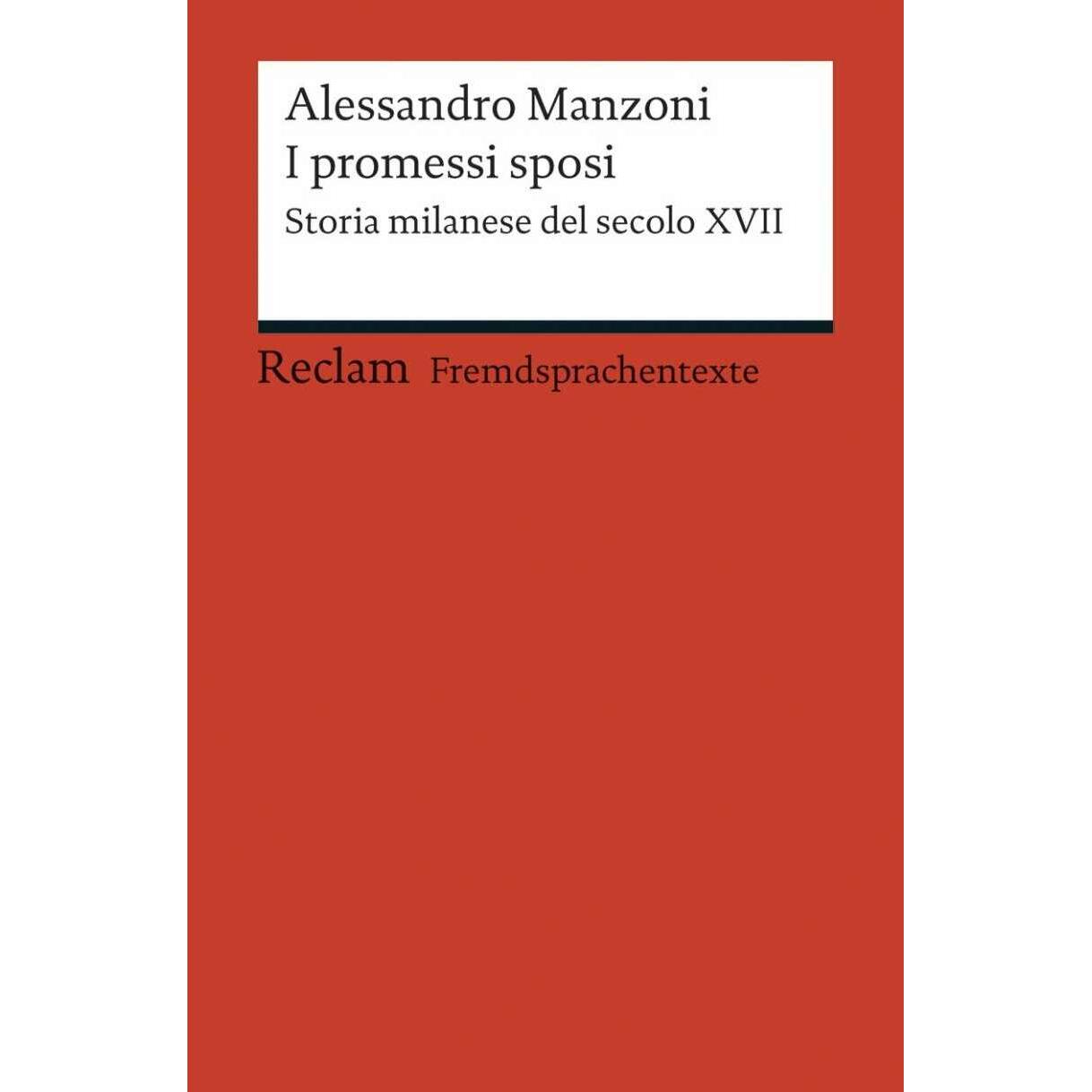 I promessi sposi, Belletristik von Alessandro Manzoni