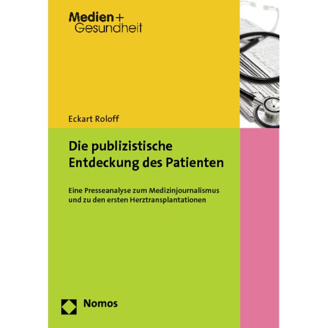 Die publizistische Entdeckung des Patienten, Fachbücher von Eckart Roloff