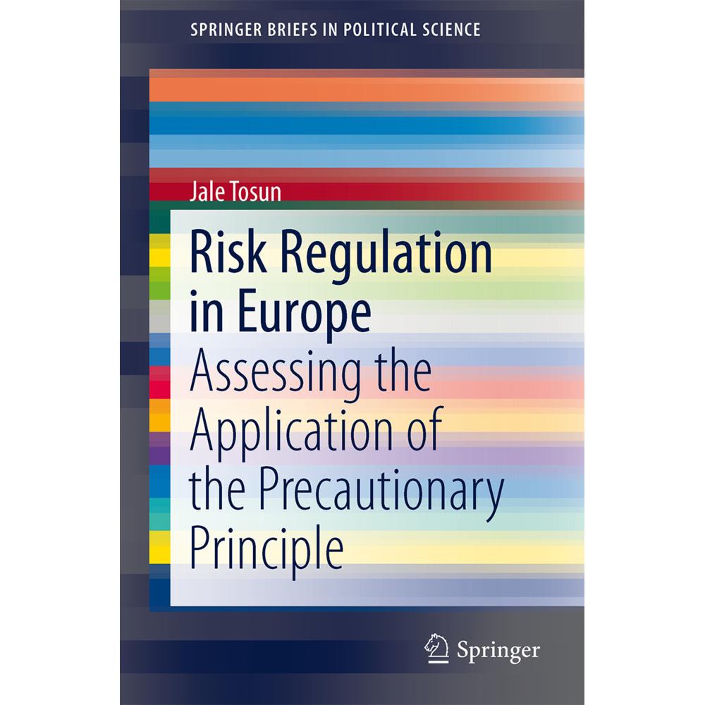 Risk Regulation in Europe, Fachbücher von Jale Tosun