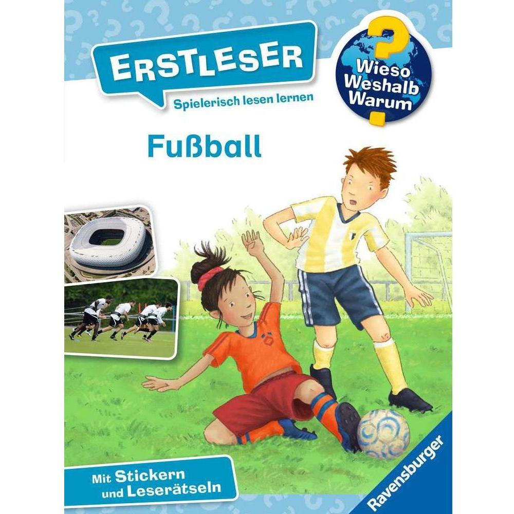 Wieso? Weshalb? Warum? Erstleser, Band 7: Fussball, Kinderbücher von Sandra Noa, Alexander Bux
