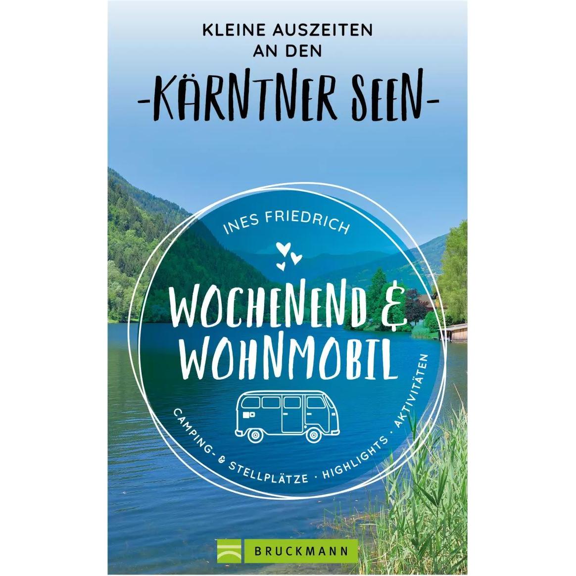 Thumbnail - Wochenend und Wohnmobil Kleine Auszeiten an den Kärntner Seen, Ratgeber von Ines Friedrich