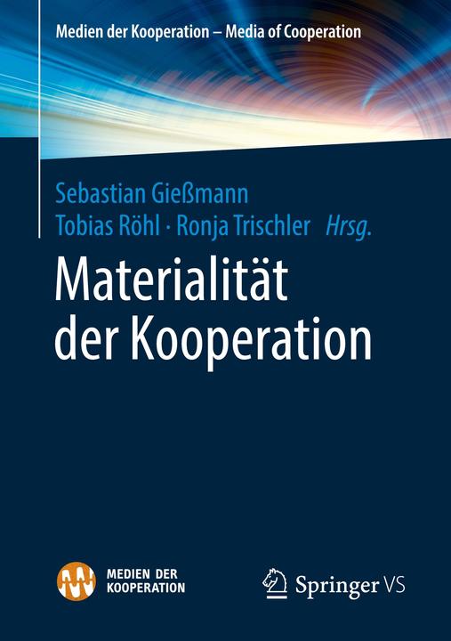 Produktbild Materialität der Kooperation (Deutsch, Giessmann, Sebastian Rühl, Tobias, 2019)