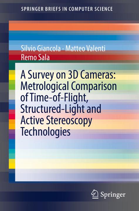 Energie-Label A Survey on 3D Cameras: Metrological Comparison of Time-of-Flight, Structured-Light and Active (Englisch, Silvio Giancola, 2018)