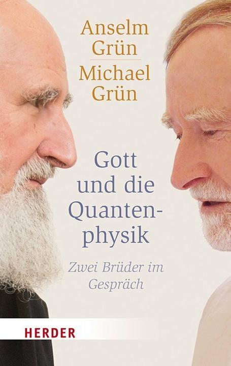 Actual product image Gott und die Quantenphysik (German, Anselm Green, 2018)