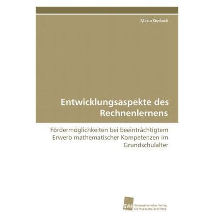 Entwicklungsaspekte des Rechnenlernens, Fachbücher von Maria Gerlach
