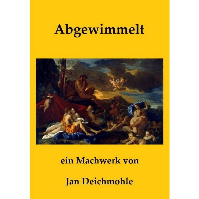 Abgewimmelt, Ratgeber von Jan Deichmohle