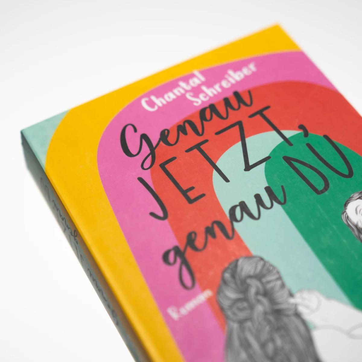 Thumbnail - Genau jetzt, genau du, Belletristik von Chantal Schreiber