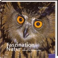 Produktbild Faszination Natur (Deutsch, Karl Weber, 2010)