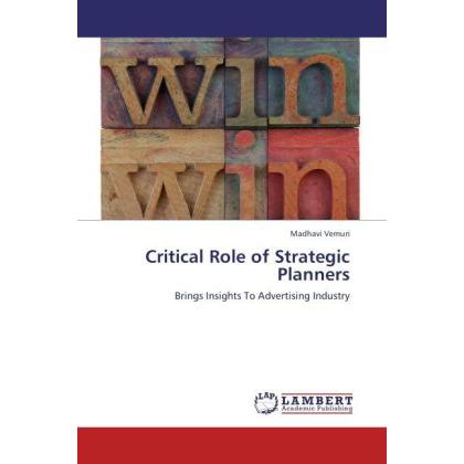 Critical Role of Strategic Planners, Fachbücher von Madhavi Vemuri