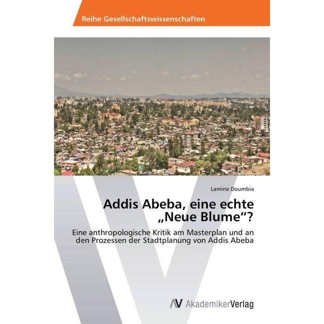 Addis Abeba, eine echte "Neue Blume"?, Fachbücher von Lamine Doumbia