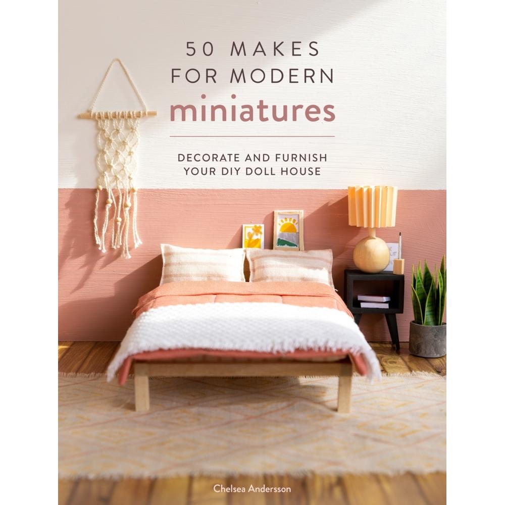 Thumbnail - Andersson:50 Makes for Modern Miniature, Ratgeber von Chelsea Andersson