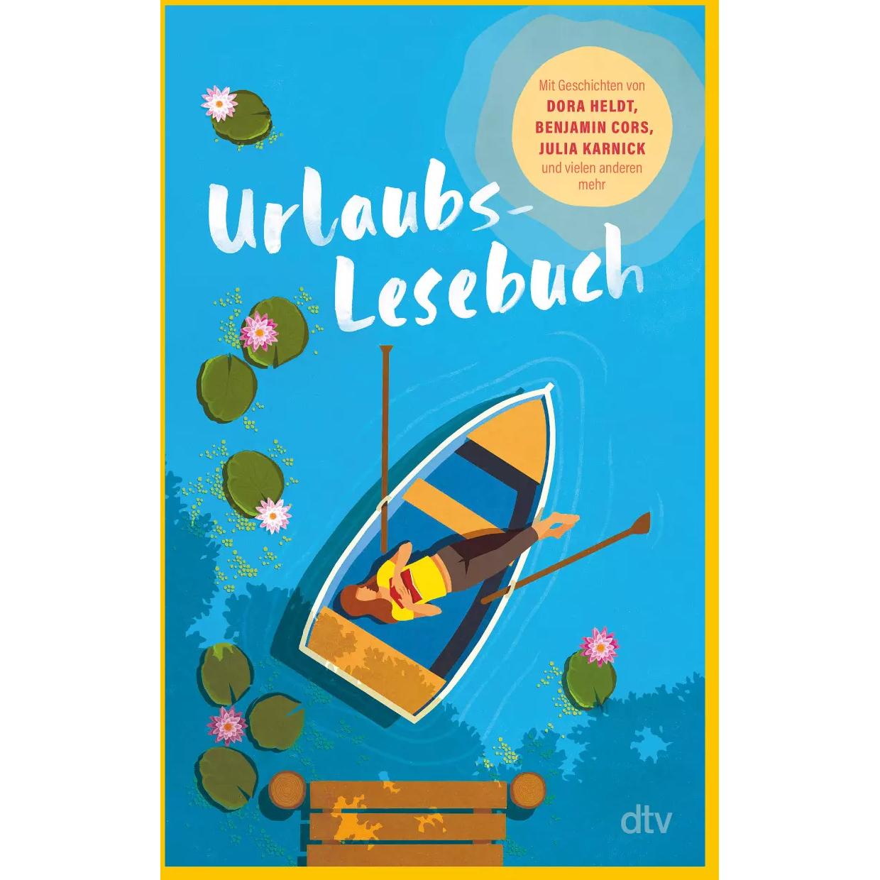 Urlaubslesebuch 2023, Belletristik von Karoline Adler