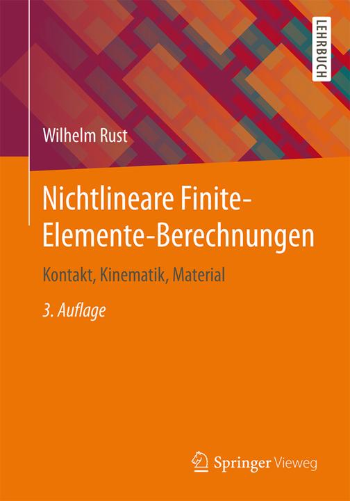 Produktbild Nichtlineare Finite-Elemente-Berechnungen (Deutsch, Wilhelm Rust, 2016)