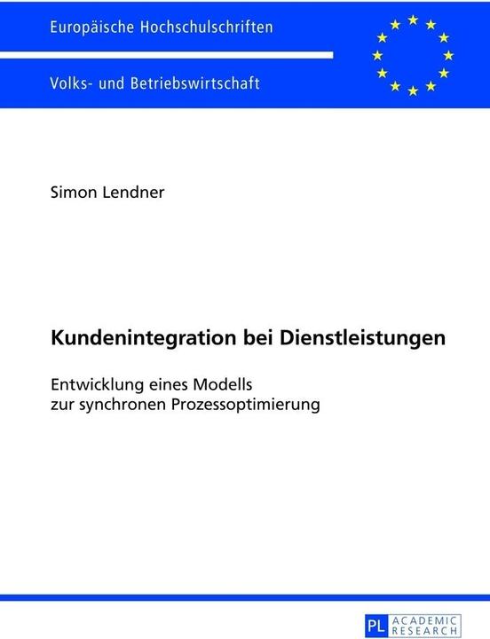 Produktbild Kundenintegration bei Dienstleistungen (Deutsch, Simon Lendner, 2013)