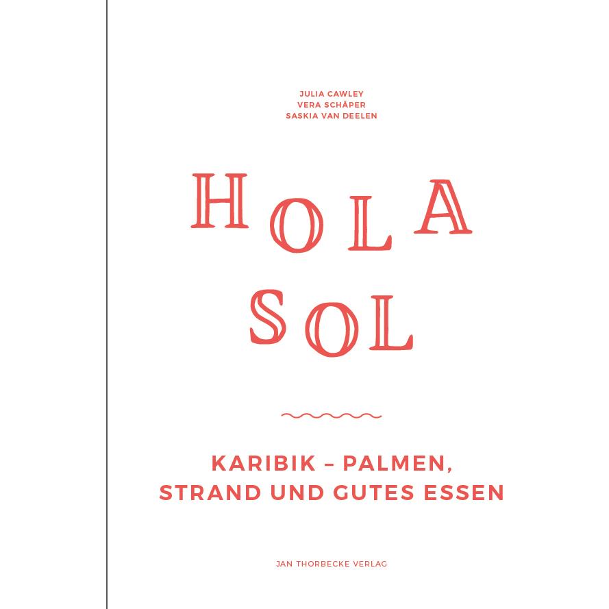 Hola Sol, Ratgeber von Julia Cawley, Saskia van Deelen, Vera Schäper