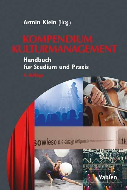 Produktbild Kompendium Kulturmanagement (Deutsch, Armin Klein, 2017)