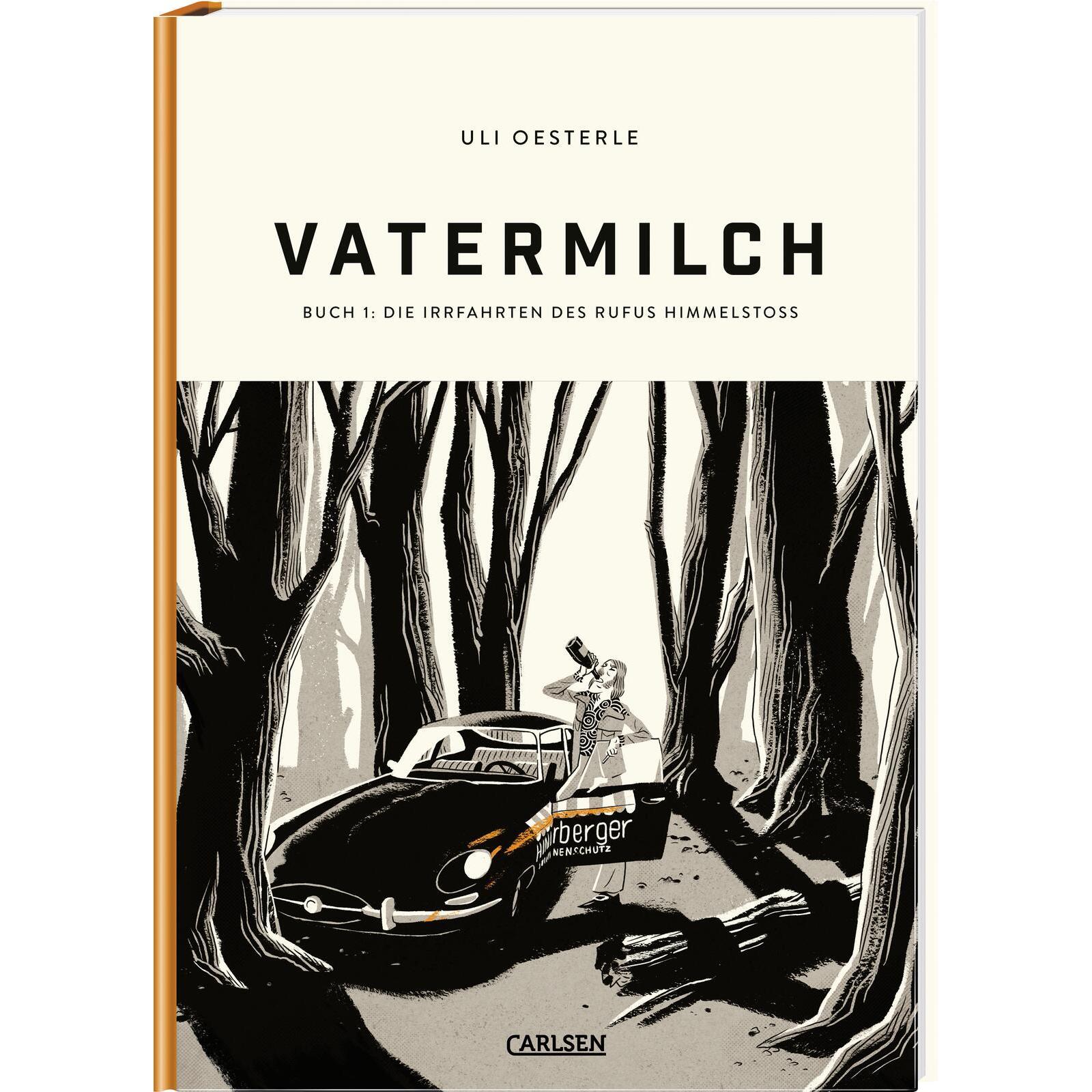 Vatermilch 1, Belletristik von Uli Oesterle
